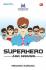 Superhero Juga Manusia